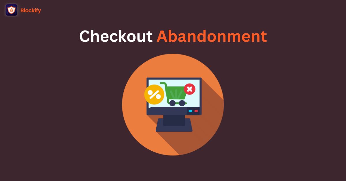 Checkout Abandonment