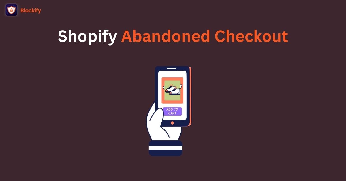 Shopify Abandoned Checkout