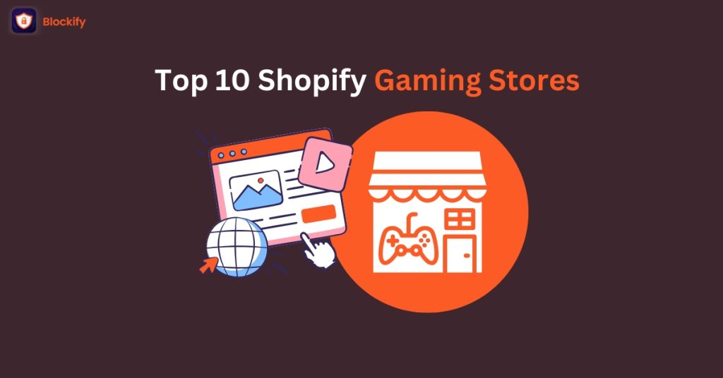 Top 10 Shopify Gaming Stores
