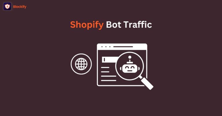 Shopify Bot Traffic